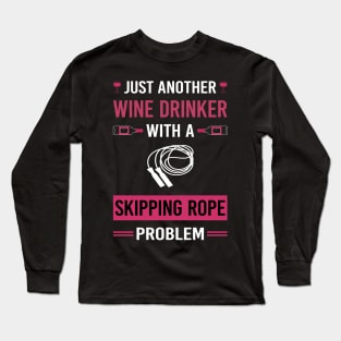 Wine Drinker Skipping rope Long Sleeve T-Shirt